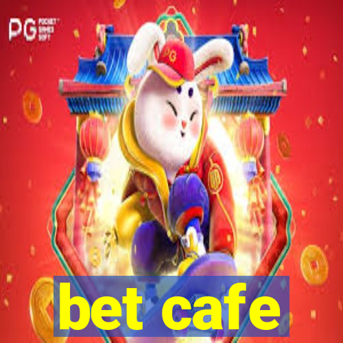 bet cafe